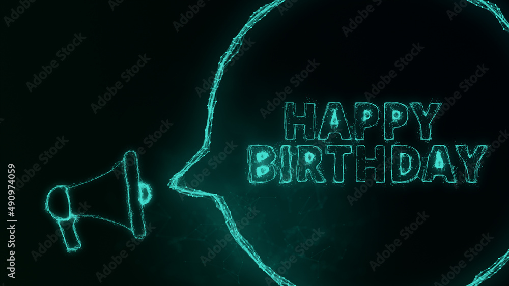 Leinwandbilder megaphone banner with speech bubble and text happy birthday. plexus style of green glowing dots and 
