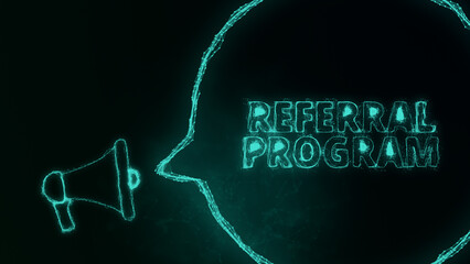 Megaphone banner with speech bubble and text referral program. Plexus style of green glowing dots and lines. Abstract illustration