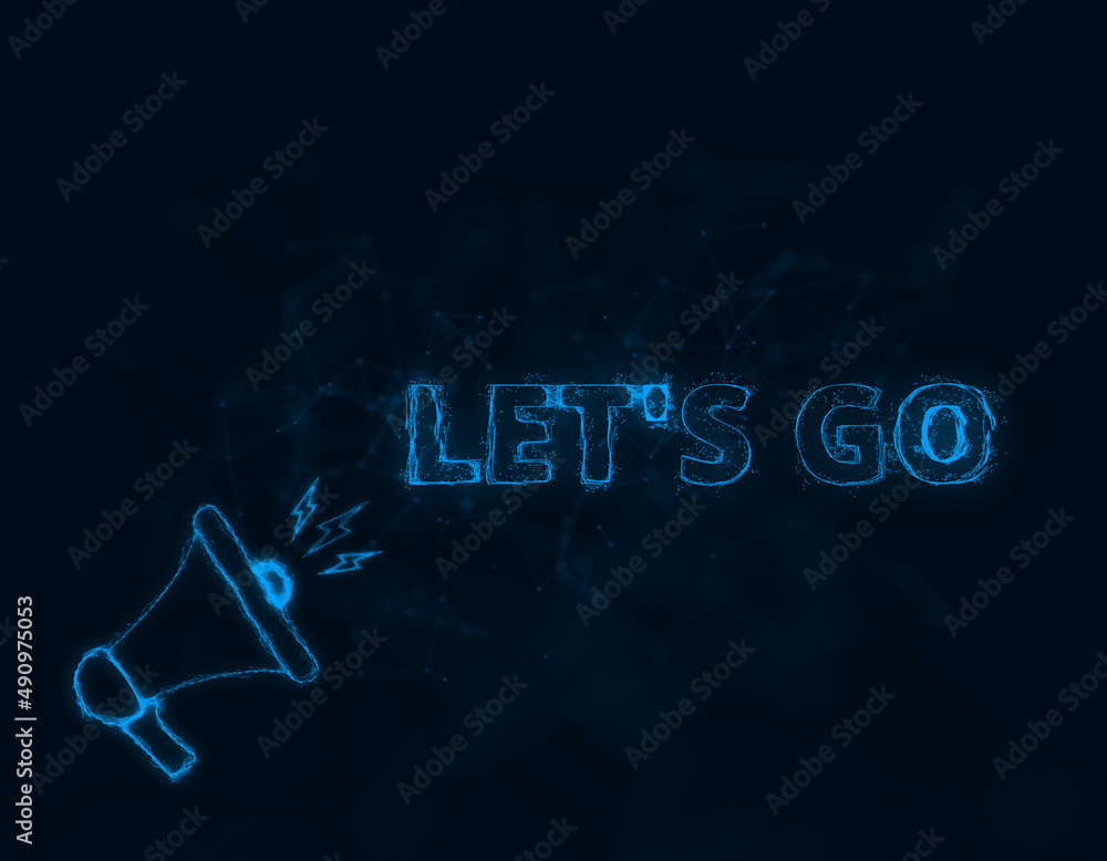 Fototapete megaphone banner with text let's go. plexus style of blue glowing dots and lines. abstract illustrat