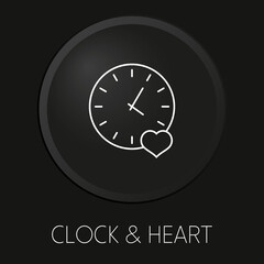  Clock & heart minimal vector line icon on 3D button isolated on black background. Premium Vector.