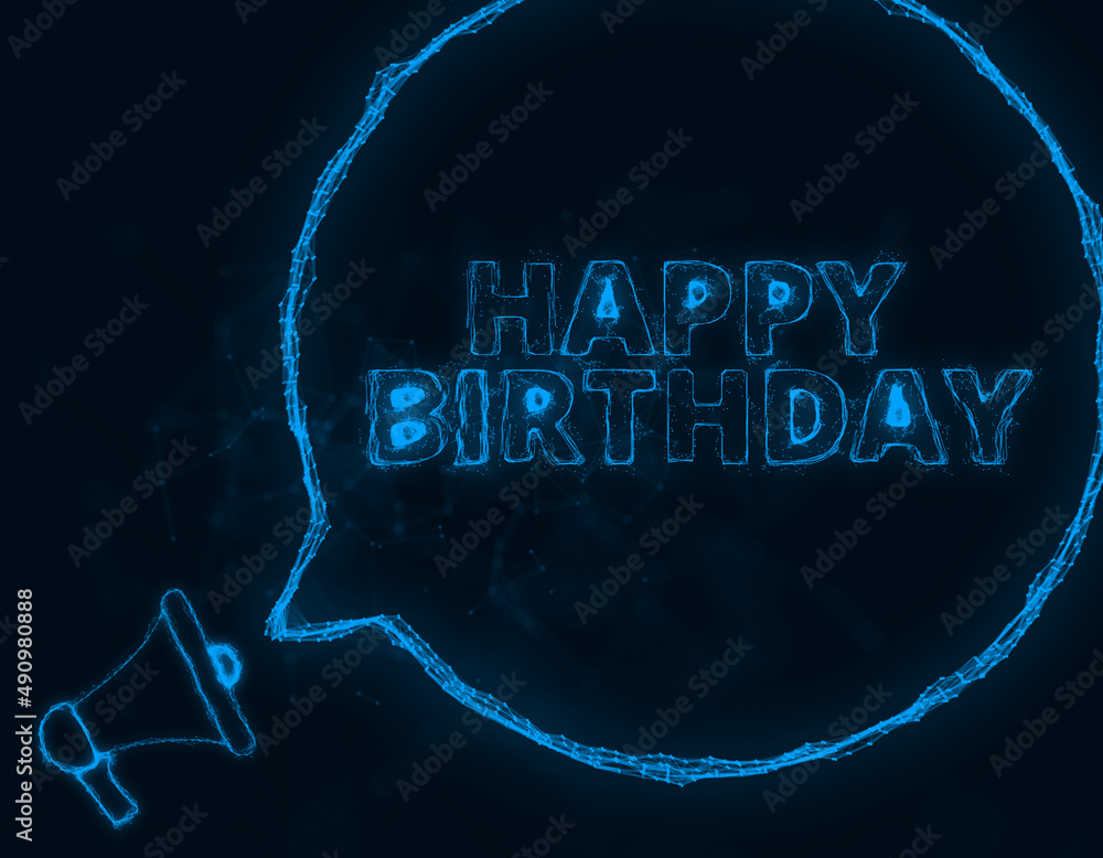 Fototapete Megaphone banner with speech bubble and text happy birthday. Plexus style of blue glowing dots and lines. Abstract illustration