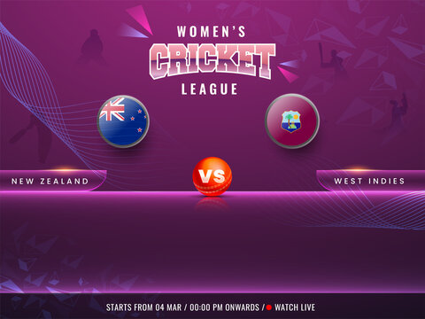 Women's Cricket Match Watch Live Show Of Participating Team New Zealand VS West Indies And Flag Badge On Abstract Purple Background.