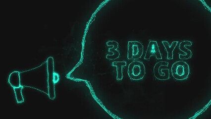 Megaphone banner with speech bubble and text 3 days to go. Plexus style of green glowing dots and lines