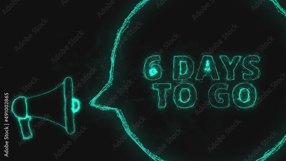 Poster Megaphone banner with speech bubble and text 6 days to go. Plexus style of green glowing dots and lines