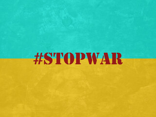 Stop War on Ukrainian Flag Background