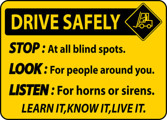 Drive Safely Stop Look Listen Sign On White Background