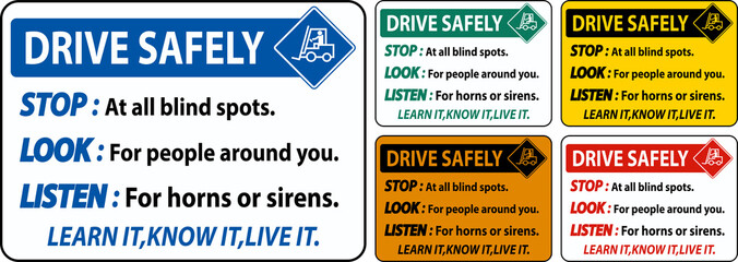 Fototapeta na wymiar Drive Safely Stop Look Listen Sign On White Background