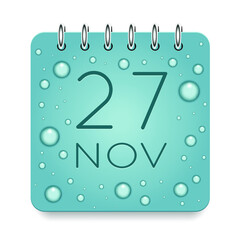 27 day of month. November. Calendar daily icon. Date day week Sunday, Monday, Tuesday, Wednesday, Thursday, Friday, Saturday. Dark Blue text. Cut paper. Water drop dew raindrops. Vector illustration.