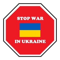 Panneau stop à la guerre en Ukraine