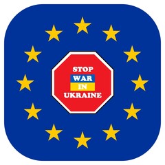 Panneau stop à la guerre en Ukraine sur un drapeau européen