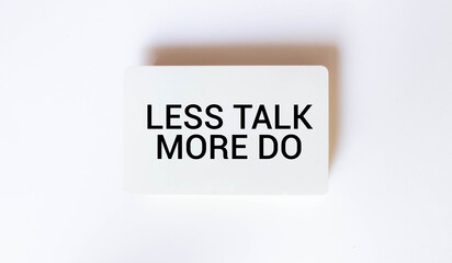 Less Talk more Do, written on a sticky note