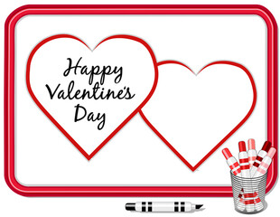 Happy Valentine's Day greetings, hearts, copy space for your special message on red frame whiteboard, multi-color marker pens in desk organizer.