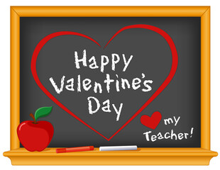 Happy Valentine's Day and Love My Teacher greetings, red hearts on wood frame blackboard, red apple and chalk. 