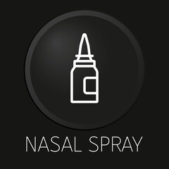 Nasal spray minimal vector line icon on 3D button isolated on black background. Premium Vector.