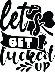 Saint Patrick’s Day Shirt, St Patrick's Day 2022 T-Shirt, St. Patrick's Day Vector, St. Patrick's Day Shirt Print Template, Shamrock SVG, St Patrick's day Sublimation, Luckiest mom Shirt