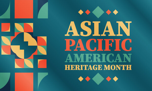 May is Asian Pacific American Heritage Month (APAHM), celebrating the achievements and contributions of Asian Americans and Pacific Islanders in the United States. Poster, banner concept. 