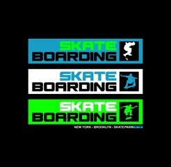 Skate board sport typography, t-shirt graphics, vectors
