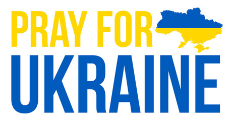 Pray for Ukraine. Save Ukraine. 2022 Russian Invasion of Ukraine Vector Illustration.