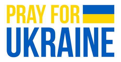 Pray for Ukraine. Save Ukraine. 2022 Russian Invasion of Ukraine Vector Illustration