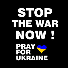 Stop The War Now, pray for Ukraine