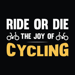 Biking and Cycling Vector Typography T-shirt Design