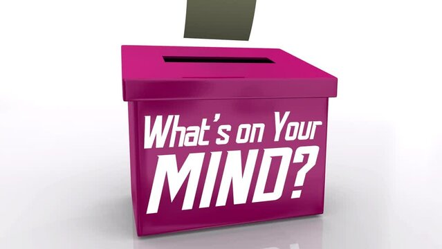 Whats On Your Mind Comment Feedback Suggestion Box Opinion 3d Animation