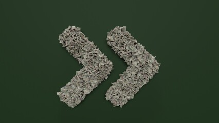 3d rendering of dollar cash rolls and stacks in shape of symbol of angle double right on green background