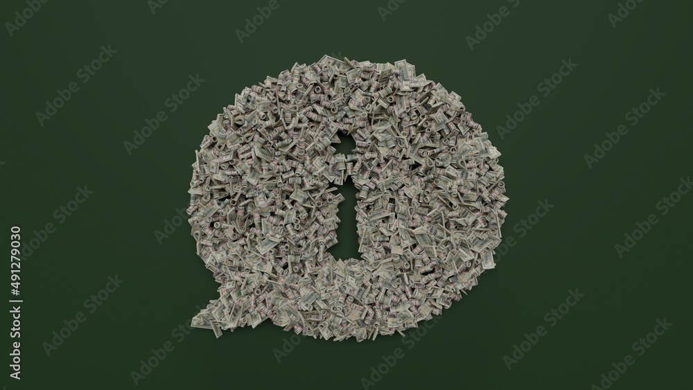 Poster 3d rendering of dollar cash rolls and stacks in shape of symbol of rounded chat bubbles on green bac