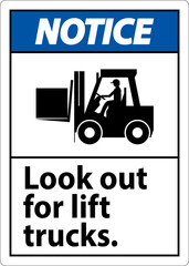 Notice Look Out For Lift Trucks Sign On White Background