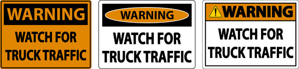 Warning Watch For Truck Traffic Sign On White Background
