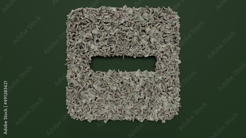 Poster 3d rendering of dollar cash rolls and stacks in shape of symbol of minus square on green background