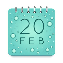 20 day of month. February. Calendar daily icon. Date day week Sunday, Monday, Tuesday, Wednesday, Thursday, Friday, Saturday. Dark Blue text. Cut paper. Water drop dew raindrops. Vector illustration.