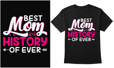 Best Mom In The History Of Ever