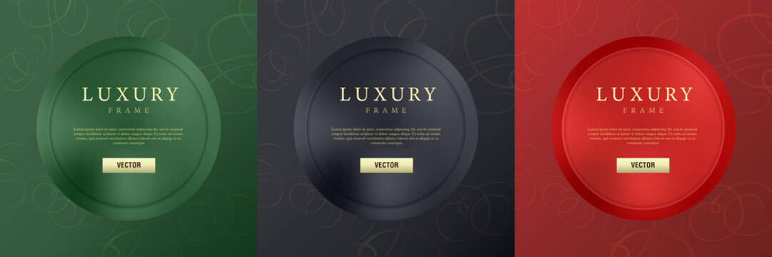 Luxury round frame vector set. Labels, banners, icons or buttons for your design