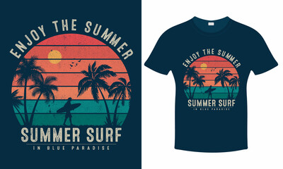 Enjoy The Summer, Summer Surf In Blue Paradise. Surfing Vector Graphic T-Shirt and Poster Design. Print