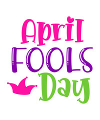 April Fools SVG, Funny svg, Joke Svg, April Fools Day svg, Little Miss April Fools SVG, DXF, EPS, png Files for Cutting Machines Cameo or Cricut, April Fools Day Svg, Funny Svg, Girl Svg, April Fools 