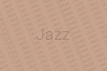 Word Jazz in languages of world. Logo Jazz on Pinkish gray color