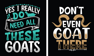 Obraz premium Goats Mom Typography T-shirt Design, I Love My Goats, Goat T-shirt Design Needs All Graphic, Goat MOM Pink T-shirt Design SVG EPS PNG