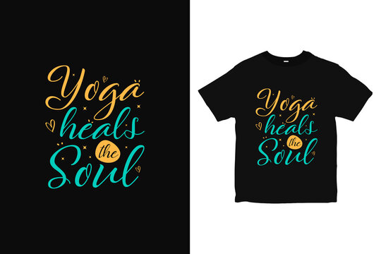 Yoga healing typography T-Shirt design, positive quotes brand apparel design vector