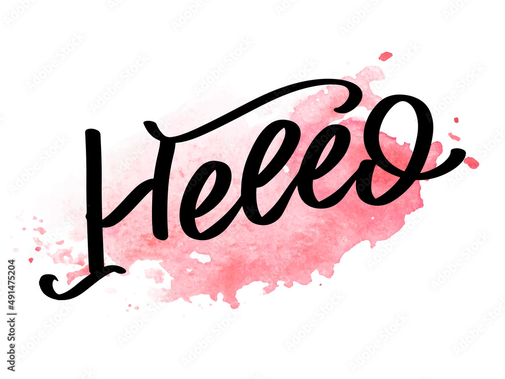 Poster hello in hand drawn style. hello world. lettering design concept. white background. hand lettering t