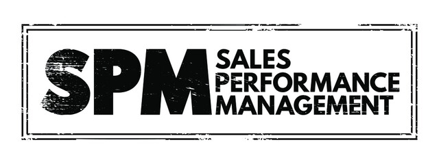 SPM - Sales Performance Management acronym, business concept text stamp