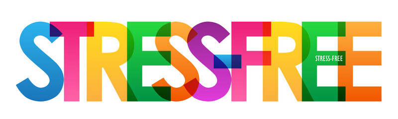 STRESS-FREE colorful vector typography banner