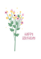 Birthday card with pink and yellow wildflower bouquet in trendy flat style on white background. Pretty greeting birthday card. 