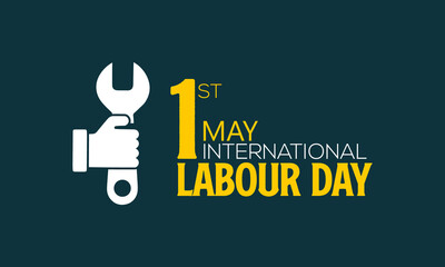  1 st May International Labour day. 