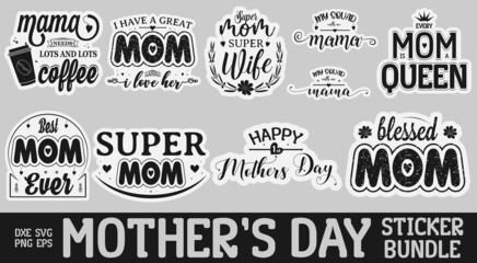Mother's Day Sticker Bundle, Set of Calligraphy Mom quotes for mothers day, Mom Isolated hand drawntypography illustration design for greeting invitation print label poster vector