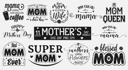Mother's Day Svg Bundle, Set of Calligraphy Mom quotes for mothers day, Mom Isolated hand drawntypography illustration design for greeting invitation print label poster vector