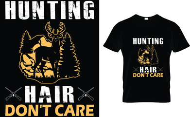 Hunting hair don't car