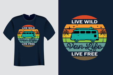 Live Wild Van Life Live Free Summer T shirt