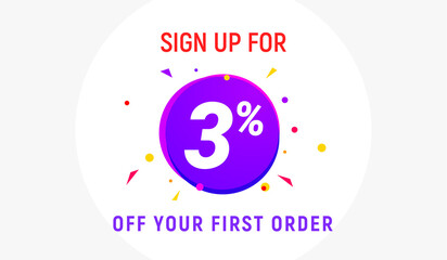 Coupon code discount sign up advertising offer. Discount promotion tag flyer 3 percent off promo sale