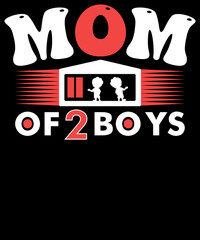 Mom of 2 boys t-shirts design